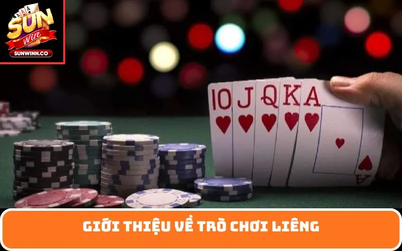 Giới thiệu về trò chơi Liêng