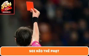 Soi kèo thẻ phạt