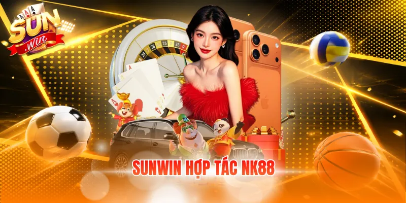 SUNWIN hợp tác NK88